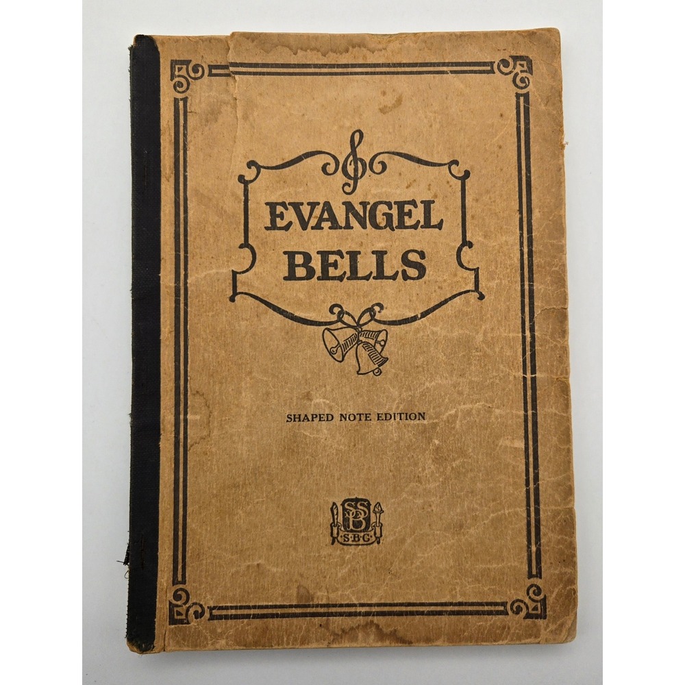Evangel‎ Bells Shaped Note Edition Hymnal 1927 Robert H Coleman Southern Baptist